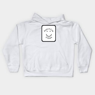 Positivity Vibes Smiley Face Sign Kids Hoodie